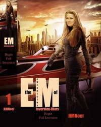 Inversion-Wars Chronicles of Em 1 Begin Full Inversion