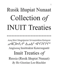 Rusik Iñupiat Nunaat Collection of Inuit Treaties