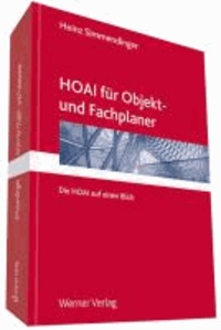 HOAI 2013 für Objekt- und Fachplaner - Die HOAI auf einen Blick.