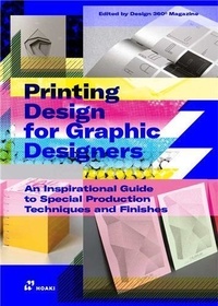  Hoaki - Printing Design for Graphic Designers - An Inspirational Guide to Special Production Techniques and Fi.