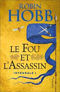 Le fou et l'assassin ; La fille de l'assassin