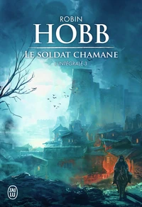 Le Soldat chamane Intégrale Tome 3