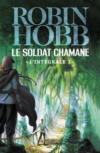 Le Soldat chamane L'intégrale Tome 1