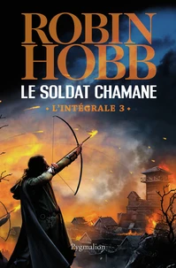 Le Soldat chamane L'intégrale Tome 3