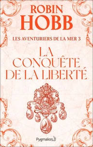 La conquête de la liberté