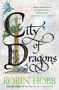 The Rain Wild Chronicles 03. City of Dragons