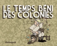 Le temps béni des colonies