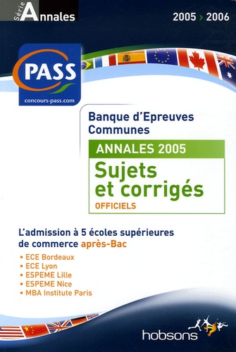  Hobsons - Annales de la Banque d'épreuves communes PASS 2005 - Sujets et corrigés.