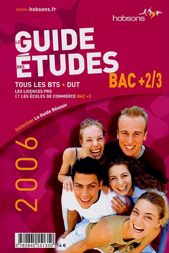  Hobsons - Le guide des études Bac +2/3 - Tous les BTS-DUT, les licences pro et les écoles de commerce Bac +3.