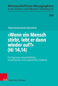 "Wenn ein Mensch stirbt, lebt er dann wieder auf?" (Hi 14,14)