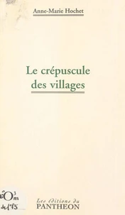 Le crépuscule des villages