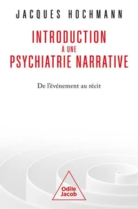 Introduction à une psychiatrie narrative