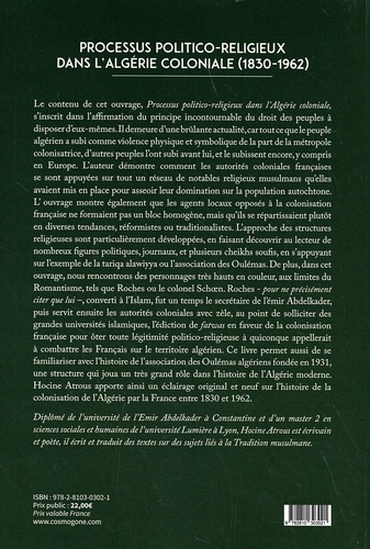 Processus politico-religieux dans l'Algérie coloniale (1830-1962). Le cas de la confrérie Alawiyya et de l'Association des oulémas
