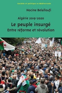 Hocine Belalloufi - Algérie 2019-2020 - Le peuple insurgé.