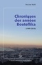 Hocine Malti - Chroniques des années Bouteflika (1999-2010).
