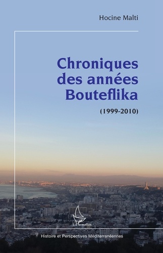 Chroniques des années Bouteflika (1999-2010)