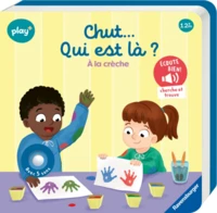 Chut... qui est là ? A la crèche