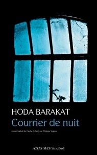 Hoda Barakat - Courrier de nuit.