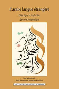 L'arabe langue étrangère, didactique et traduction
