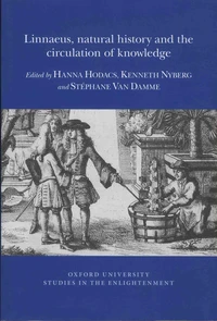 Linnaeus, Natural History and the Circulation of Knowledge