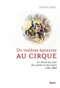 Du théâtre équestre au cirque