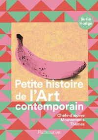 Petite histoire de l'Art contemporain