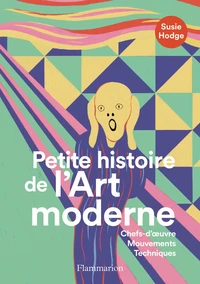 Petite histoire de l'art moderne et contemporain
