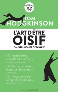 L'art d'être oisif... dans un monde de dingue