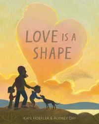 Love Is a Shape