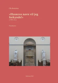 >>Herrens navn vil jeg forkynde!<<