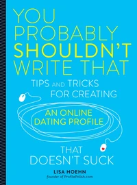 You Probably Shouldn't Write That