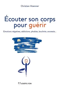 Écouter son corps pour guérir