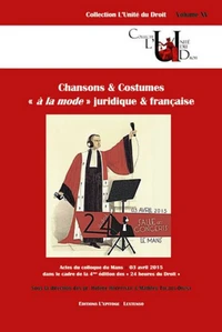 Chansons & costumes "à la mode" juridique & française