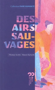 Bal perdu / Des airs sauvages