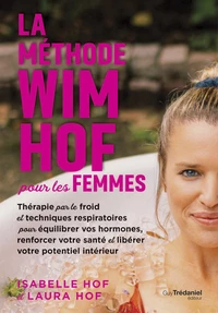 La méthode Wim Hof pour les femmes