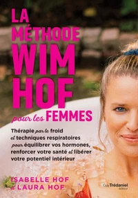 La méthode Wim Hof pour les femmes