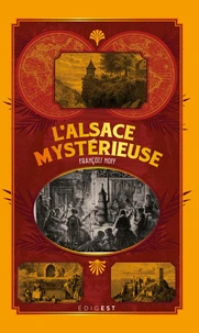 L'Alsace mystérieuse