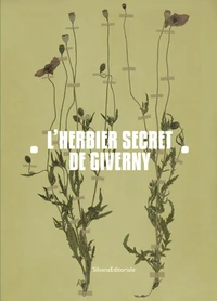 L'herbier secret de Giverny