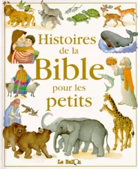 Histoires De La Bible Pour Les Petits
