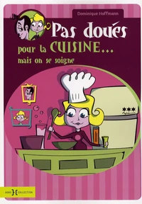 Pas doués pour la cuisine...