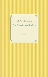 Das Fräulein von Scudery