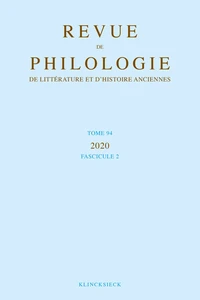 Revue de philologie, de littérature et d'histoire anciennes volume 94-2