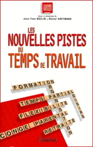 Les nouvelles pistes du temps de travail