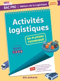 Activités logistiques en plateau technique - Bac Pro Métiers de la logistique