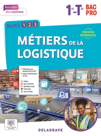 Métiers de la Logistique 1ère, Tle Bac Pro
