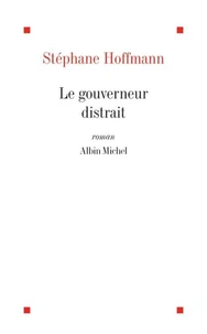 Le Gouverneur distrait