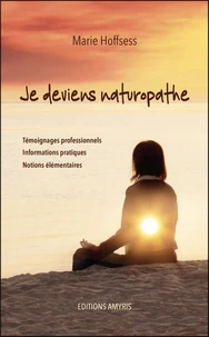 Je deviens naturopathe