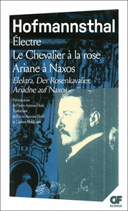 Electre : Elektra. Le Chevalier A La Rose : Der Rosenkavalier. Ariane A Naxos : Ariadne Auf Naxos. Edition Bilingue Francais-Allemand