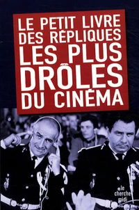 Le petit livre des répliques les plus drôles du cinéma