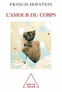 Amour du corps (L')